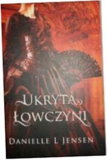 Ukryta łowczyni Księga 2 Trylogii Klątwy - L.