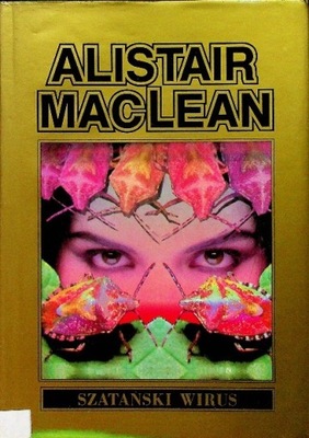 Alistair MacLean - Szatański wirus