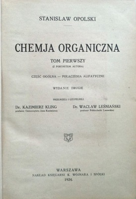 Chemja organiczna tom 1 - Opolski 1924r