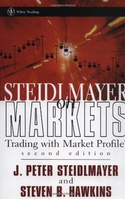 Steidlmayer on Markets - Trading with Market Profi