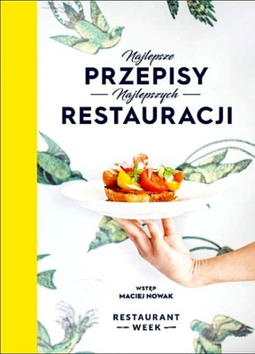 NAJLEPSZE PRZEPISY NAJLEPSZYCH RESTAURACJI