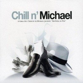 „Chill n’ Michael” [CD] - Various Artists