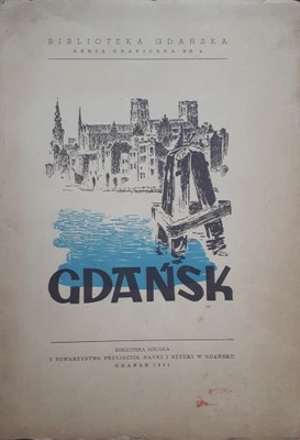 GDAŃSK ZABYTKOWY W ROKU 1950