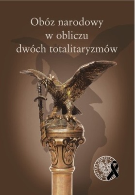 Obóz narodowy w obliczu dwóch totalitaryzmów tw.