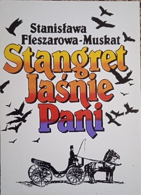 Stangret Jaśnie Pani Stanisława Fleszarowa-Muskat