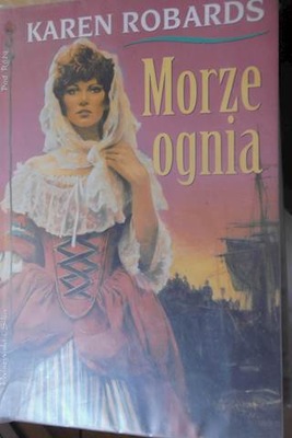 Morze ognia - Karen Robards