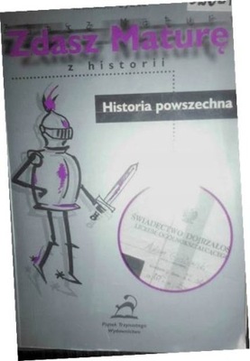 Zdasz maturę z historii. - Łynka