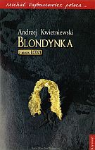 BLONDYNKA Z MIASTA ŁODZI - Andrzej Kwietniewski [KSIĄŻKA]