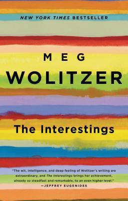 The Interestings A Novel Meg Wolitzer