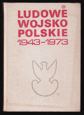 LUDOWE WOJSKO POLSKIE 1934-1973