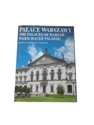 Pałace Warszawy Tadeusz S. Jaroszewski