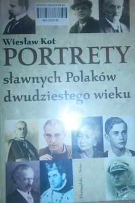 Portrety sławnych Polaków dwudziestego wieku