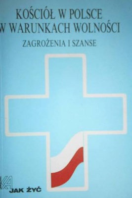 Kościół w Polsce w warunkach wolności -