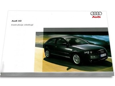 Audi A3 3d 2003 - 2008 Instrukcja Obsługi