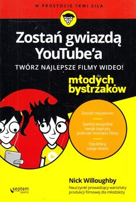 ZOSTAŃ GWIAZDĄ YOUTUBE'A * NICK WILLOUGHBY