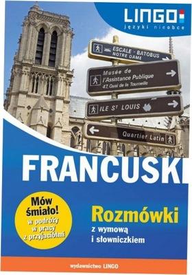 Francuski. Rozmówki z wymową i słowniczkiem