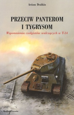 Przeciw Panterom i Tygrysom Artiom Drabkin