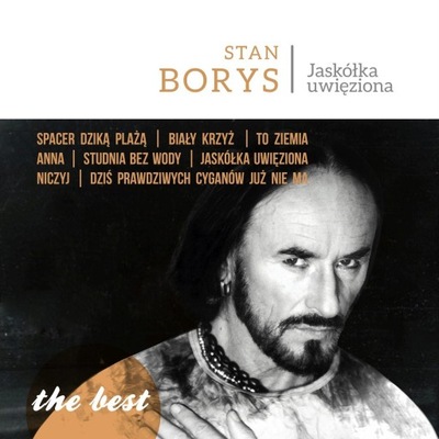 The best - Jaskółka uwięziona - Stan Borys