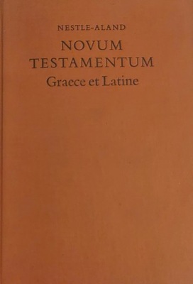 Novum Testamentum Graece et Latine Nowy Testament grecko-łaciński