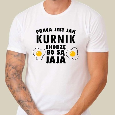 Koszulka T-shirt do PRACY śmieszne prezent S