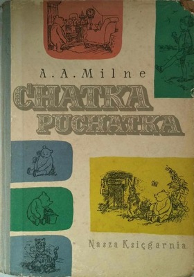 A.A. Milne, Chatka Puchatka 1954 Irena Tuwim