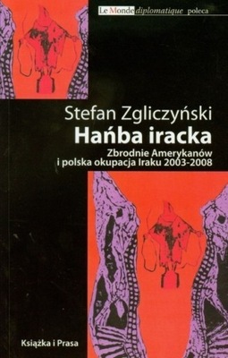 Stefan Zgliczyński - Hańba iracka