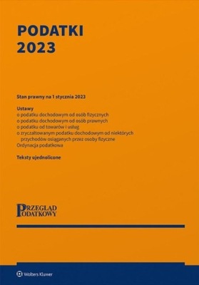 Praca Zbiorowa - Podatki 2023