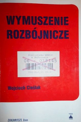 Wymuszenie rozbójnicze - Cieślak