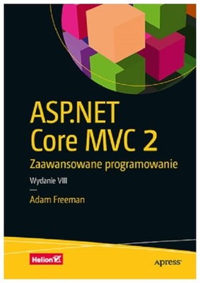 ASP.NET Core 3 Zaawansowane programowanie
