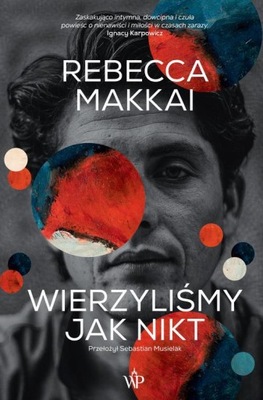 Ebook | Wierzyliśmy jak nikt - Rebecca Makkai