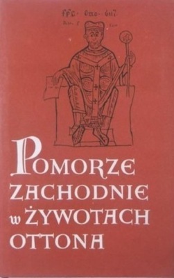 Pomorze Zachodnie w żywotach Ottona