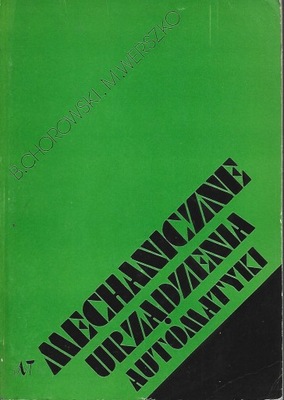 MECHANICZNE URZĄDZENIA AUTOMATYKI - CHOROWSKI ...