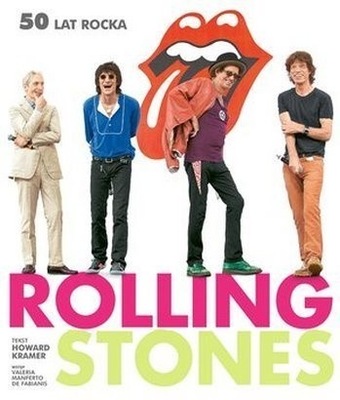 50 lat rocka Rolling Stones Howard Kramer