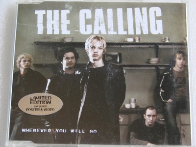 The Calling – Wherever You Will Go Singiel Limited