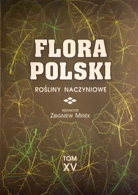 Flora polski rośliny naczyniowe Zbigniew Mirek