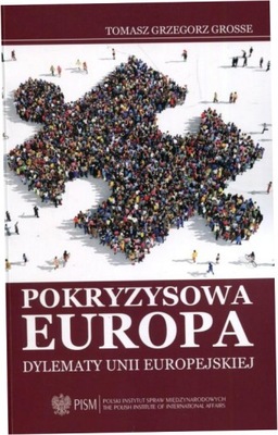 Pokryzysowa Europa Dylematy Unii Europejskiej