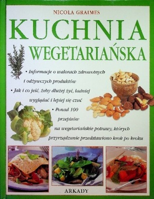 Kuchnia wegetariańska ARKADY Nicola Graimes