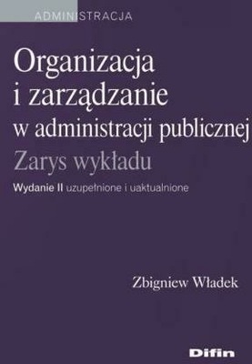 Organizacja i zarządzanie w administracji