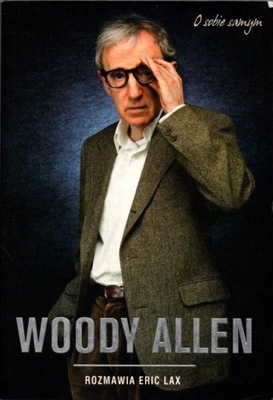 Woody Allen - Eric Lax