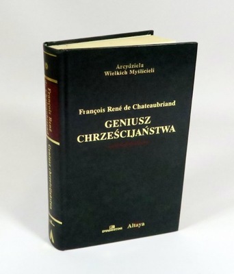 Geniusz chrześcijaństwa - François René de Chateaubriand - Altaya