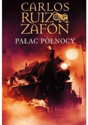 Pałac Północy Carlos Ruiz Zafon pocet