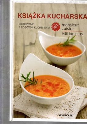 Książka kucharska gotowanie z robotem kuchennym