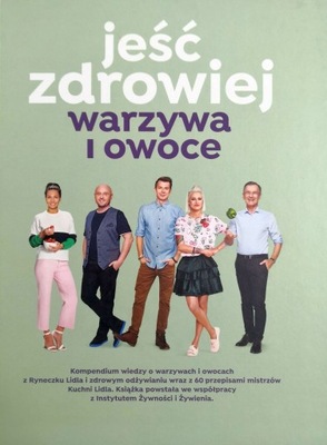 Jeść zdrowiej warzywa i owoce Kuchnia Lidla