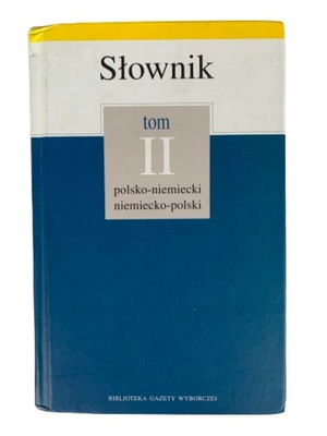 SŁOWNIK NIEMIECKO - POLSKI POLSKO - NIEMIECKI