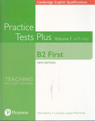PRACTICE TESTS PLUS VOLUME B2 FIRST WITH KEY