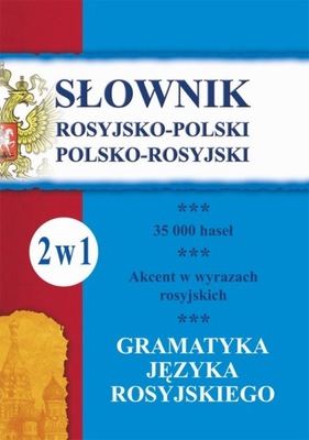 Słownik rosyjsko-polski, polsko-rosyjski. Gramatyk