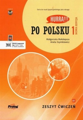 Hurra!!! Po polsku 1 Nowa edycja Zeszyt Ćwiczeń