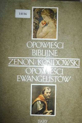 Opowiesci biblijne ;Opowiesci ewangelistow