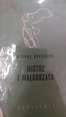 Bułhakow MISTRZ I MAŁGORZATA