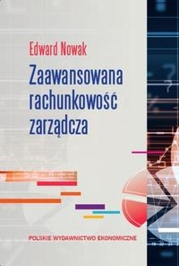 ZAAWANSOWANA RACHUNKOWOŚĆ ZARZĄDCZA EDWARD NOWAK